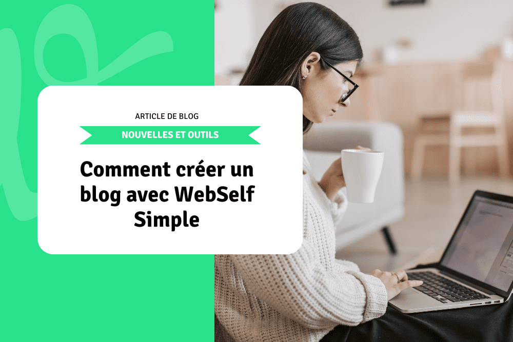 Comment créer un blog avec WebSelf Simple