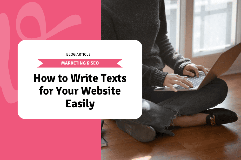 How to Write Texts for Your Website Easily